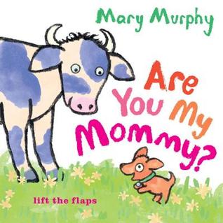Are You My Mommy? (Board Book)