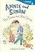 Annie and Simon: The Sneeze and Other Stories (Candlewick Sparks)