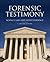 Forensic Testimony: Science, Law and Expert Evidence