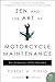 Zen and the Art of Motorcyc...