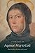 Aquinas's Way to God: The Proof in De Ente et Essentia