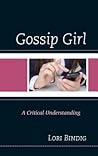Gossip Girl: A Cr...