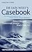 Dr. Iain West's Casebook