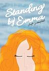 Standing by Emma