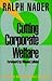 Cutting Corporate Welfare (Open Media Series)