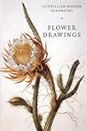 Flower Drawings (Fitzwilliam Museum Handbooks) Flower Drawings (Fitzwilliam Museum Handbooks)
