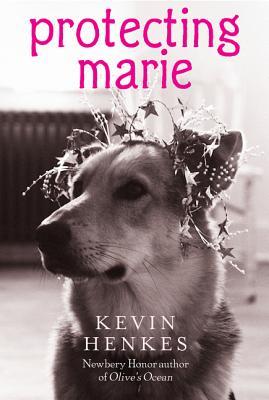 Protecting Marie: A Heartwarming Story About a Girl Learning to Trust Her Father with a Perfect Dog for Children (Ages 8-12)