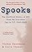 Spooks: The Unofficial History of MI5: From the First Atom Spy to 7/7, 1945-2009