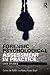 Forensic Psychological Assessment in Practice: Case Studies (International Perspectives on Forensic Mental Health)