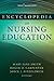 Encyclopedia of Nursing Education