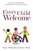 Every Child Welcome: A Mini...