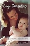 Sage Parenting by Rachel Rainbolt