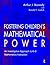 Fostering Children's Mathematical Power by Arthur J. Baroody