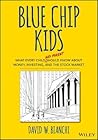 Blue Chip Kids by David W. Bianchi
