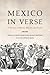 Mexico in Verse by Stephen Neufeld Mexico in Verse by Stephen Neufeld