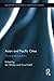 Asian and Pacific Cities (Routledge Advances in Asia-Pacific Studies)