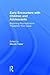 Early Encounters with Children and Adolescents by Steven Tuber