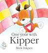 One Year with Kipper One Year with Kipper
