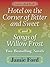 Hotel on the Corner of Bitter and Sweet / Songs of Willow Frost by Jamie Ford