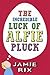 Incredible Luck of Alfie Pluck