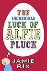 Incredible Luck of Alfie Pluck