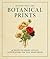 Instant Wall Art - Botanical Prints: 45 Ready-to-Frame Vintage Illustrations for Your Home Decor (Home Design and Décor Gift Series)
