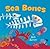 Sea Bones by Bob Barner