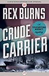 Crude Carrier by Rex Burns