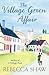 The Village Green Affair (Tales from Turnham Malpas #13)