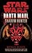 Shadow Hunter (Star Wars: Darth Maul, #2)
