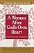A Woman After God's Own Heart Growth and Study Guide