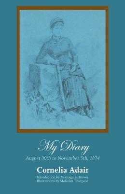 My Diary: August 30th to November 5th, 1874 (Paperback)