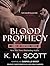 Blood Prophecy: With the Sh...