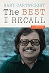 The Best I Recall: A Memoir (Charles N. Prothro Texana Series) The Best I Recall: A Memoir (Charles N. Prothro Texana Series)
