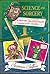 Science and Sorcery: A Destiny Do-Over Diary (Ever After High: A School Story)