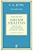 Dream Analysis 1: Notes of the Seminar Given in 1928-30 (Bollingen Series XCIX)