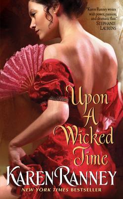 Upon a Wicked Time: A Regency Historical Romance of Passion and Determination (An Avon Romantic Treasure)