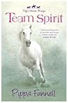 Team Spirit by Pippa Funnell