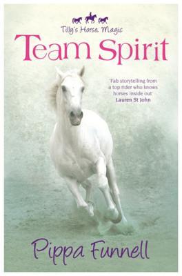 Team Spirit (Tilly's Pony Tales, #1)