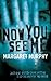 Now You See Me by Margaret Murphy Now You See Me by Margaret Murphy