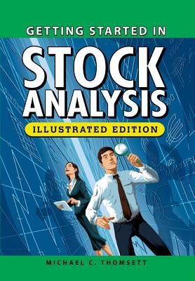 Getting Started in Stock Analysis, Illustrated Edition