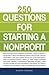 250 Questions for Starting a Nonprofit