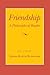 Friendship: A Philosophical Reader (Cornell Paperbacks)