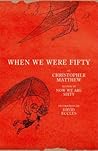 When We Were Fifty