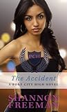 The Accident by Shannon Freeman