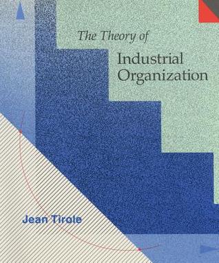 The Theory of Industrial Organization (Hardcover)