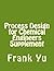 Process Design for Chemical Engineers Supplement