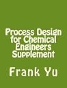Process Design for Chemical Engineers Supplement