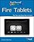 Teach Yourself Visually Fire Tablets