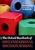 The Oxford Handbook of Organizational Decision Making